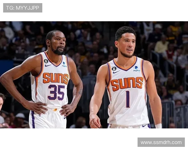 德文布克领衔太阳队再度崛起打造进攻新核心冲击总冠军